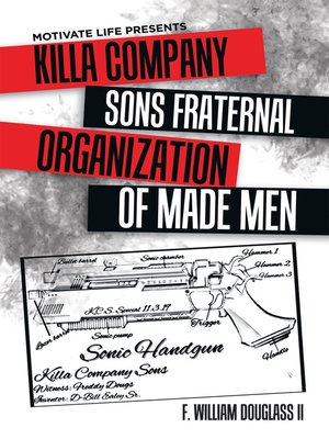 cover image of Motivate Life Presents Killa Company Sons Fraternal Organization of Made Men